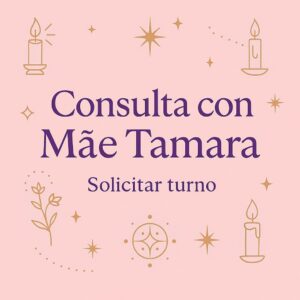 🌺 Consulta con Mãe Tamara 🌺